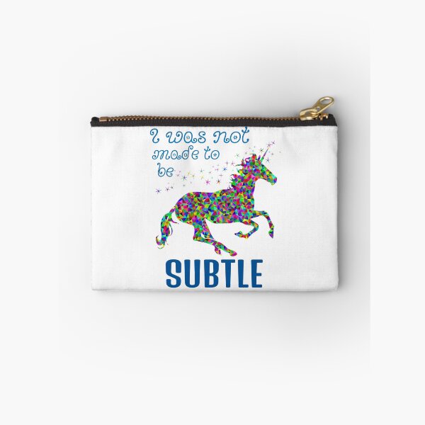 Item preview, I was not made to be subtle - fancy, colorful unicorn  designed and sold by BuyMe1.