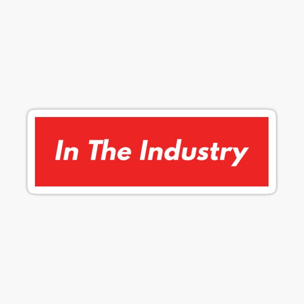 Item preview, Are You "In The Industry"?  designed and sold by AndrewACaldwell.