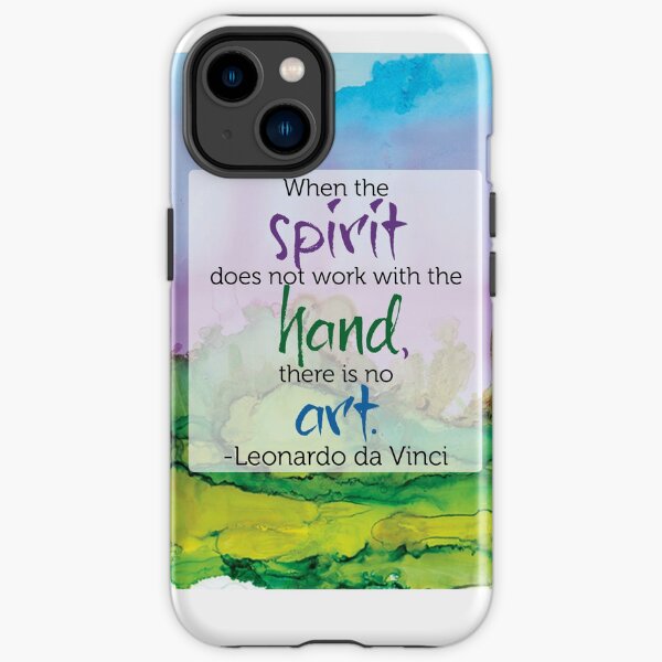 Inspirational Quote - Alcohol Ink - Da Vinci iPhone Tough Case