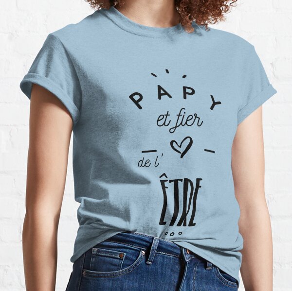 Grandpa and proud to be Classic T-Shirt
