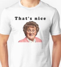 That's nice Unisex T-Shirt