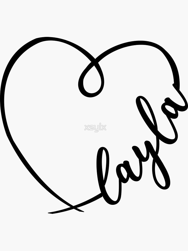 Layla First Name Cute Name Tag First Name Personalized Calligraphy Heart Sticker By Xsylx