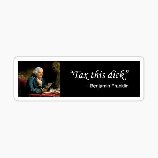 Tax this dick Sticker