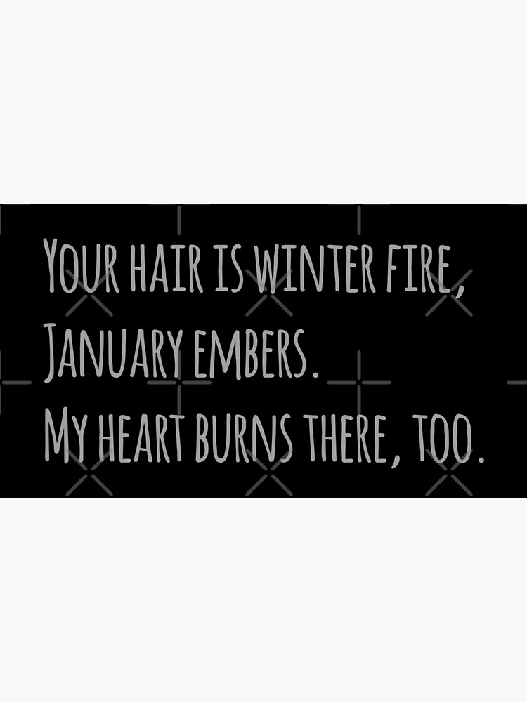 it - your hair is winter fire it - your hair is winter fire