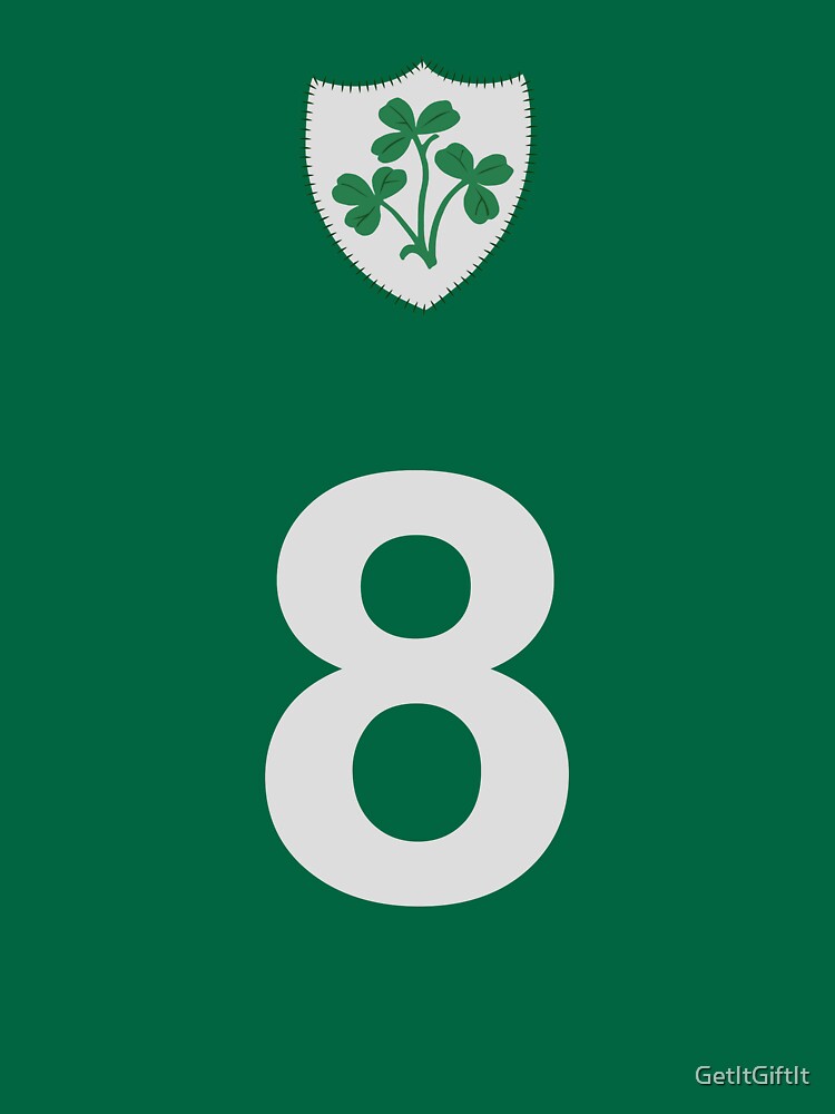 "Ireland Rugby Player Number 8 design" Tshirt for Sale by GetItGiftIt