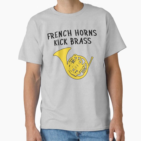 Item preview, French Horn - French Horns kick brass - F Horn gift designed and sold by HEJAshirts.