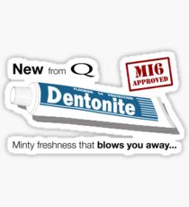 New from Q - Dentonite Sticker