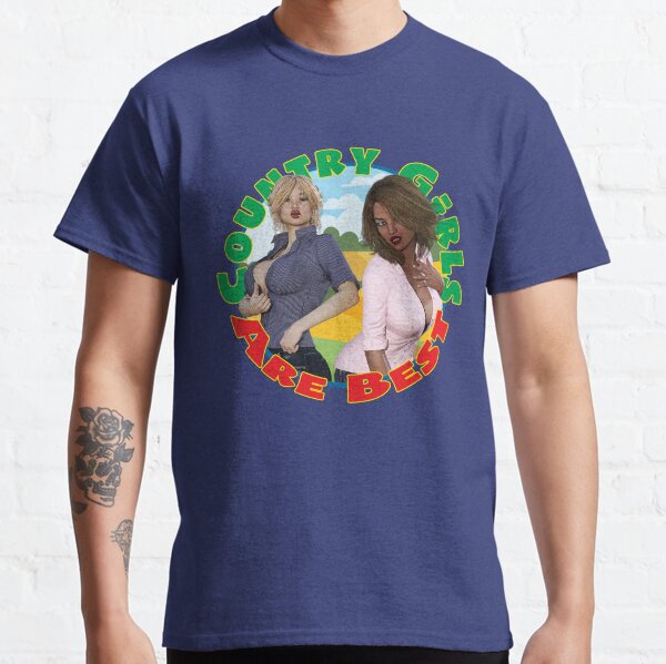 Country Girls are Best Classic T-Shirt
