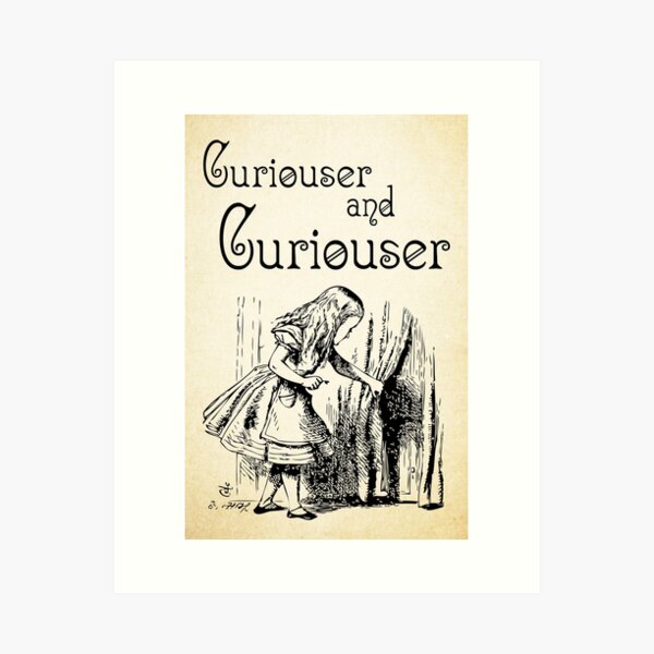 Item preview, Alice im Wunderland Zitat - Curiouser und & Curiouser Zitat - Durch den Spiegel - 0123 designed and sold by ContrastStudios.