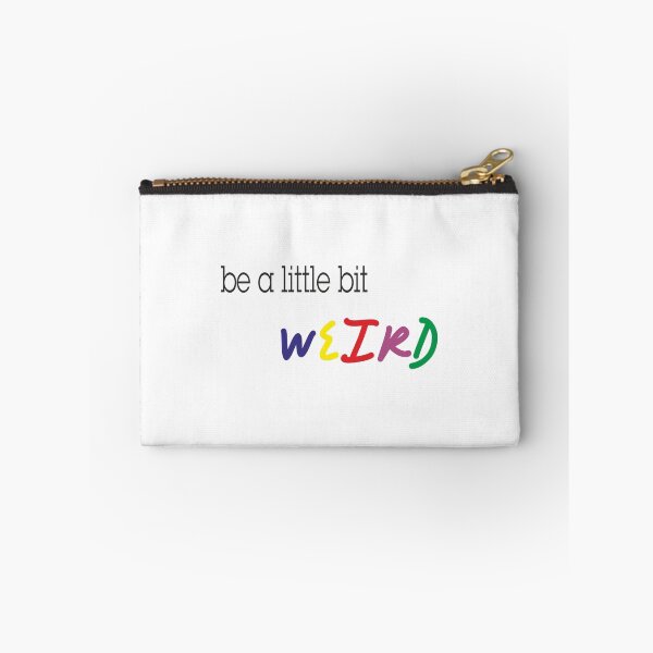 Aperçu de l'œuvre be a little bit WEIRD créée et vendue par tshirtshowroom.