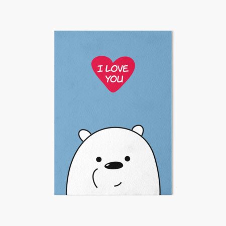 Ice Bare Loves You Art Board Print