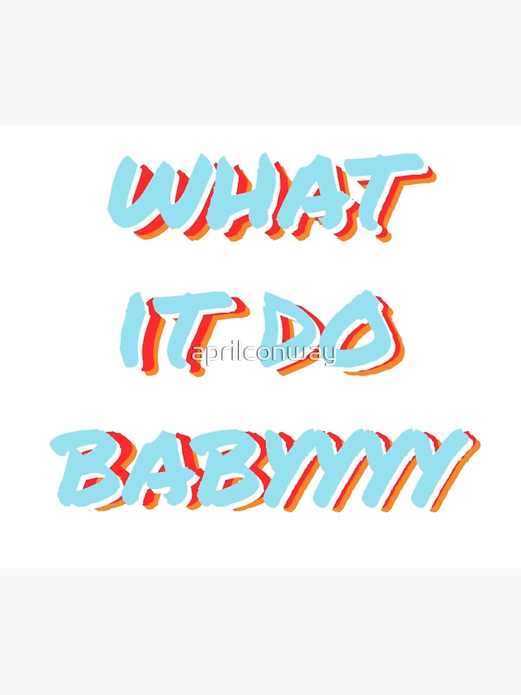 blue what it do baby by aprilconway