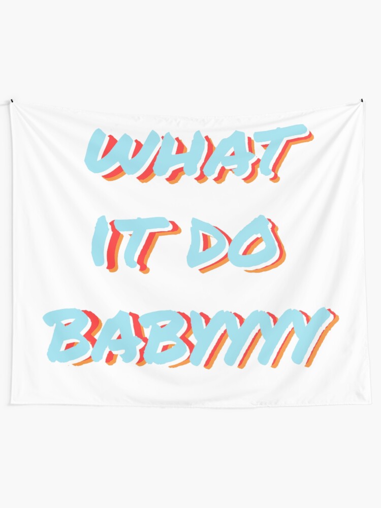 Alternate view of blue what it do baby Tapestry