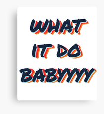 what it do babyyyy navy Canvas Print