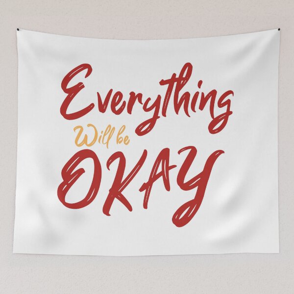 Item preview, Motivation Quotes, everything will be Okay designed and sold by nakpingin.