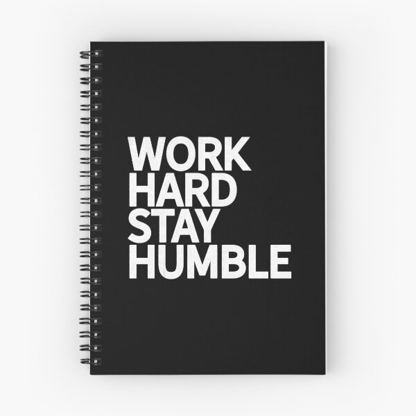 Item preview, Classic Bold Work Hard Stay Humble Novelty designed and sold by ripsydesigns.
