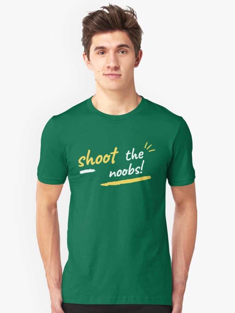 Shoot The Noobs Gamer Shirt T Shirt By Zouhirdragon Redbubble - save the noobs roblox t shirt