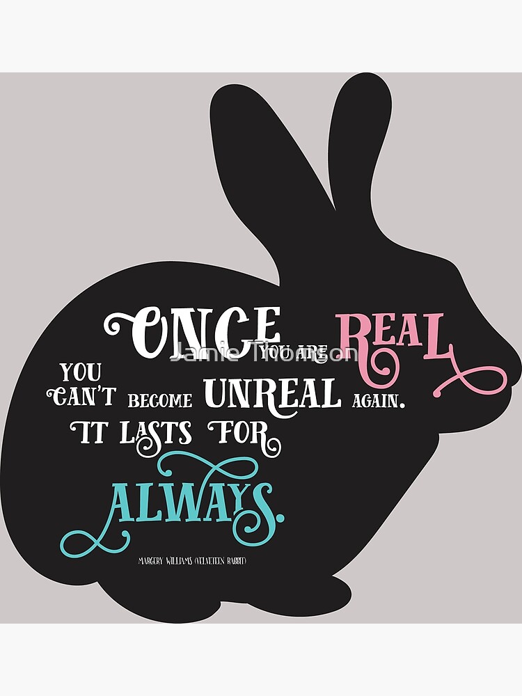 "Velveteen Rabbit quote " Framed Art Print by brilliantblue Redbubble