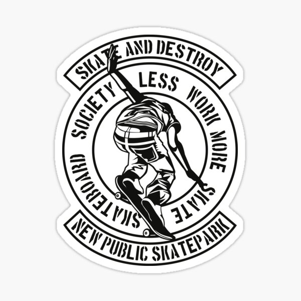 "Skate And Destroy" Sticker by GraffitiBox Redbubble