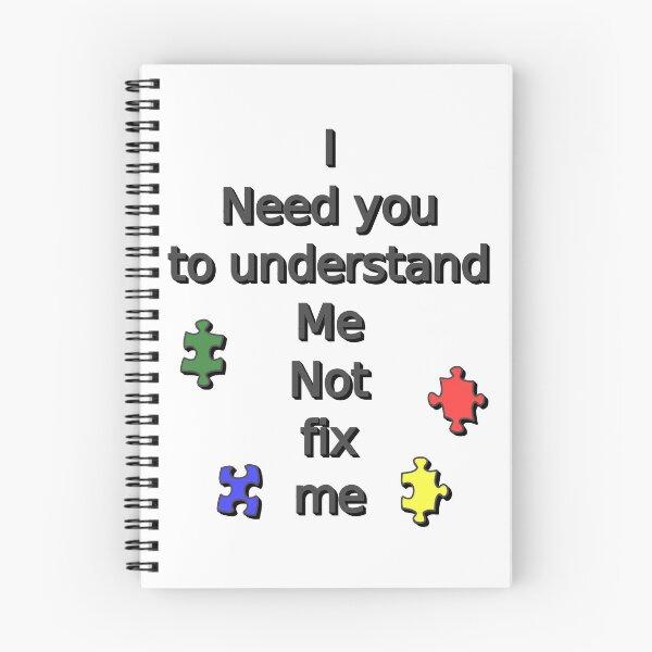 Item preview, I Need You to Understand Me, Not Fix Me designed and sold by Anticcael.