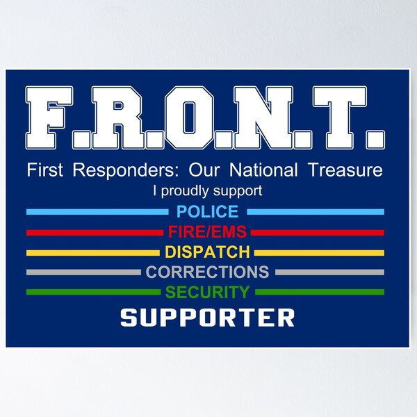 Item preview, F.R.O.N.T. First Responders Shirt designed and sold by BerryRose.