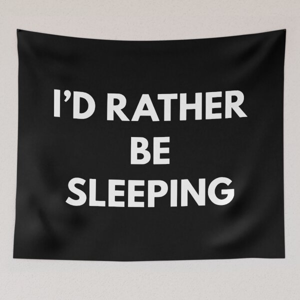 Item preview, I'd Rather Be Sleeping designed and sold by Artsthetic Collection.