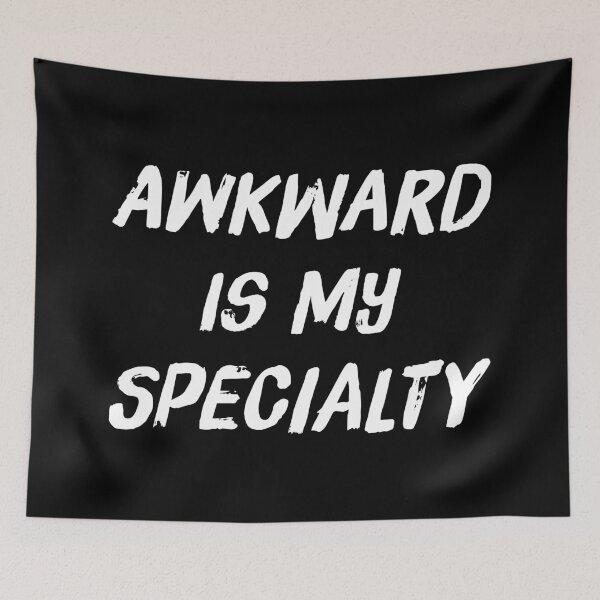 Item preview, Awkward Is My Specialty designed and sold by Artsthetic Collection.
