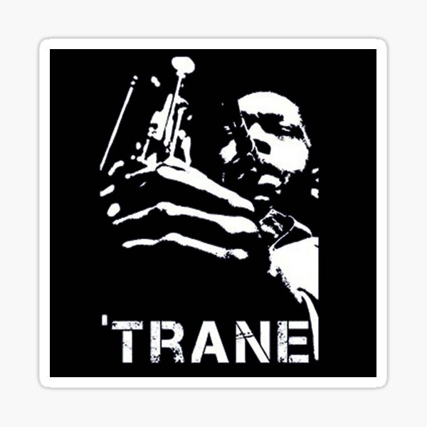Coltrane coltrane Sticker