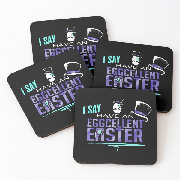 Item preview, I Say Have An Eggcellent Easter designed and sold by LimeStorm.