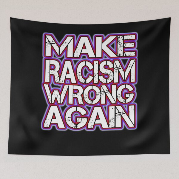 Item preview, Make Racism Wrong Again designed and sold by Kiwi-Tienda2017.