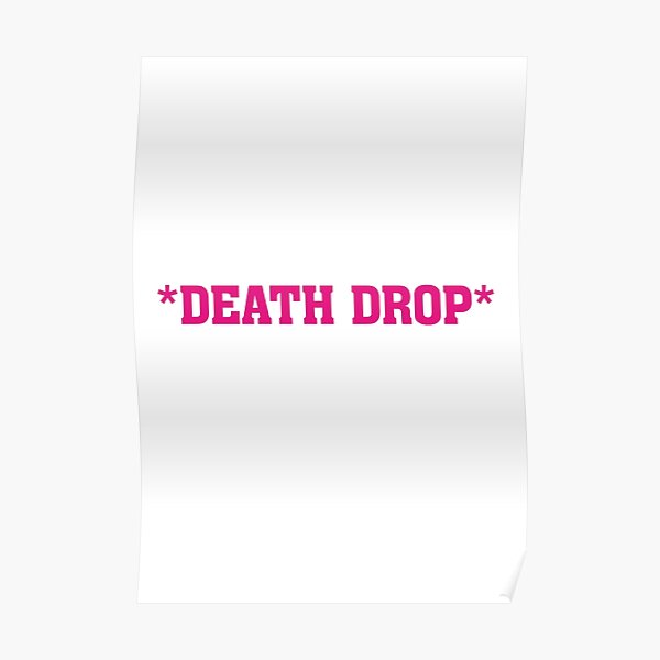 death-drop-poster-for-sale-by-vonbraun-redbubble