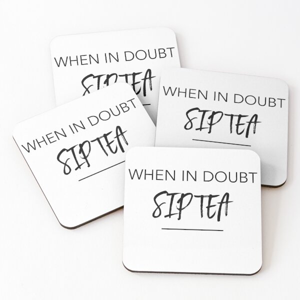 Item preview, When In Doubt Sip Tea designed and sold by PeerlessMerch.