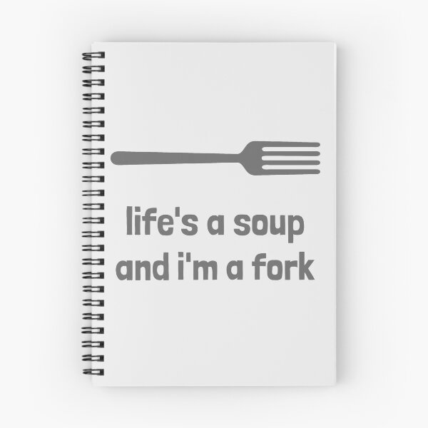 Item preview, Life's A Soup And I'm A Fork designed and sold by Artsthetic Collection.