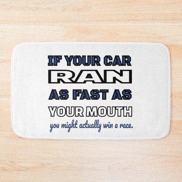 Item preview, Race Track Dirt and Asphalt Funny Mouth If Your Car Ran As Fast As Your Mouth You Might Actually Win designed and sold by GabiBlaze.
