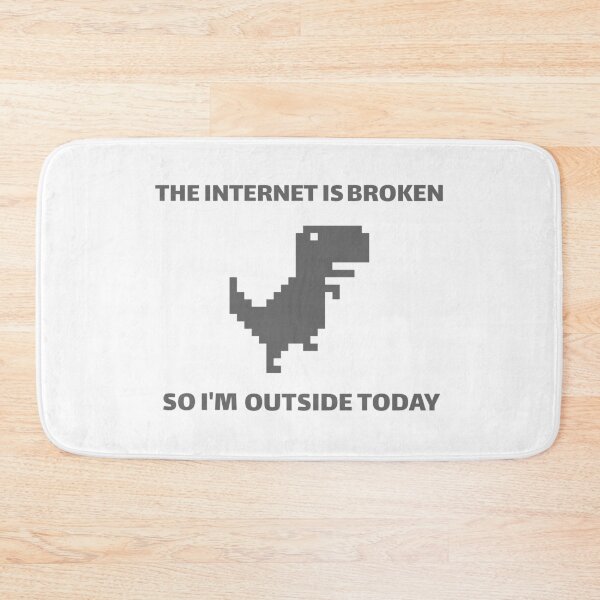 Item preview, The Internet Is Broken So I'm Outside Today designed and sold by Artsthetic Collection.