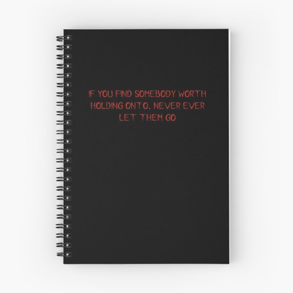 Item preview, If you find somebody worth holding onto, never ever let them go designed and sold by vkdesign.