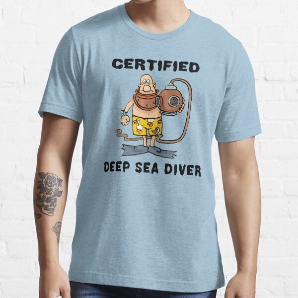 "Funny Certified Deep Sea Diver" Tshirt for Sale by SportsTShirts