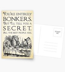 Alice in Wonderland - You're entirely bonkers - Mad Hatter Quote 0189 Postcards