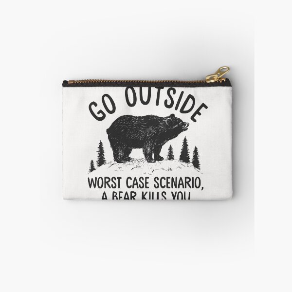 Item preview, Go outside worst case scenario a bear kills you 02 designed and sold by bentakana.