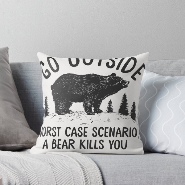 Item preview, Go outside worst case scenario a bear kills you 02 designed and sold by bentakana.