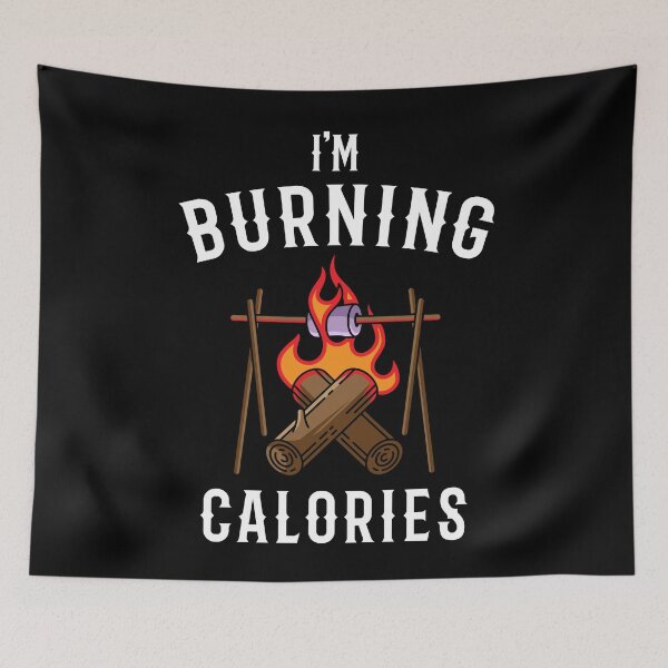Item preview, I'm burning calories designed and sold by tonstan.