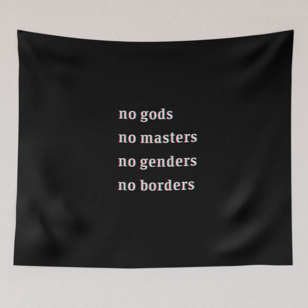 Item preview, no gods no masters no genders no borders designed and sold by andysandyphoto.