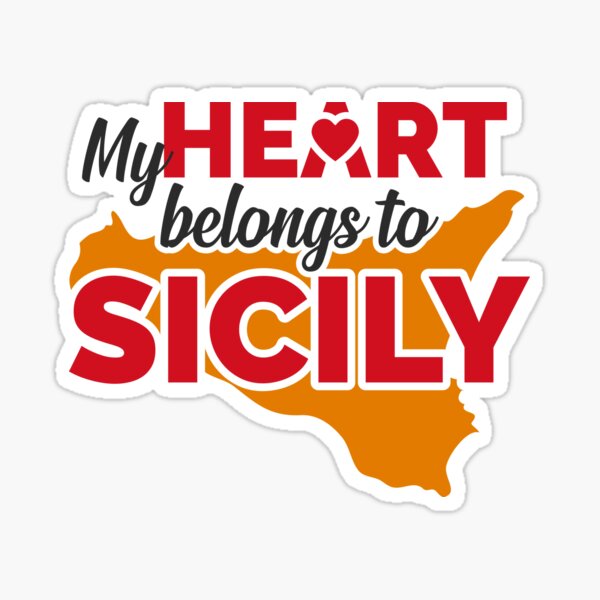 My Heart Belongs To Sicily Sticker