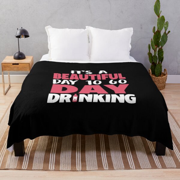Item preview, It's A Beautiful Day To Go Day Drinking designed and sold by Superhero Gear.