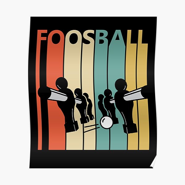 Foosball Posters Redbubble
