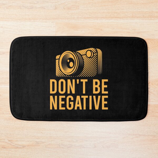 Item preview, Do not Be Negative designed and sold by tonstan.