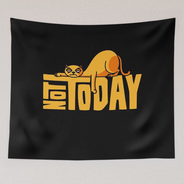 Item preview, Not Today, cat lazy laziness designed and sold by tonstan.