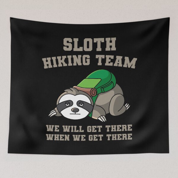 Item preview, Sloth Hiking Team designed and sold by tonstan.