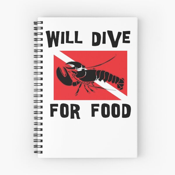 Item preview, Scuba "Will Dive For Food" designed and sold by SportsT-Shirts.