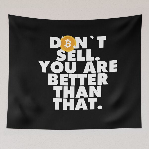 Item preview, Dont`t sell you are better than that. designed and sold by Urosek.